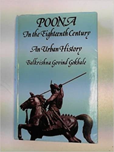 Poona in the Eighteenth Century: An Urban History