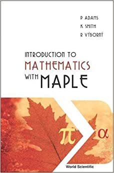 Introduction to mathematics with maple