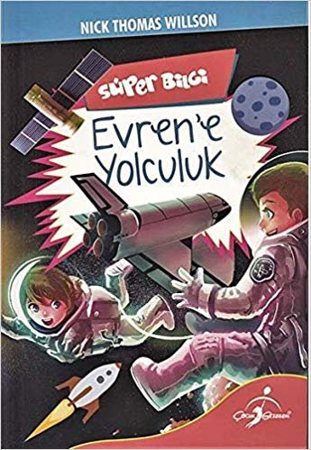 Süper Bilgi - Evren'e Yolculuk