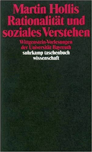 Rationalität und soziales Verstehen: Wittgenstein-Vorlesungen der Universität Bayreuth (suhrkamp taschenbuch wissenschaft)