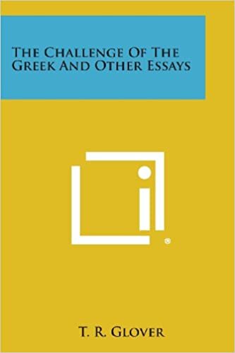 The Challenge of the Greek and Other Essays