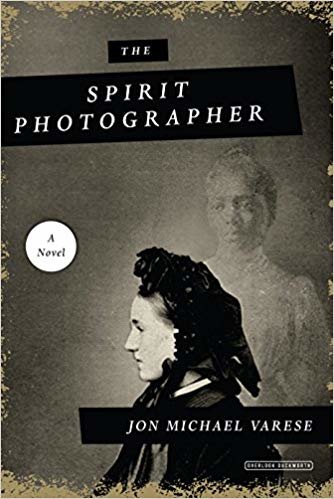 The Spirit Photographer: A Novel indir