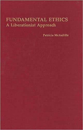 Fundamental Ethics: A Liberationist Approach
