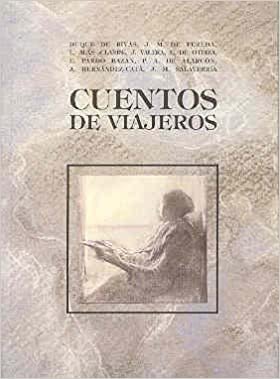Cuentos de viajeros / Travellers' Tales (Colección Cuentos de autores españoles) indir