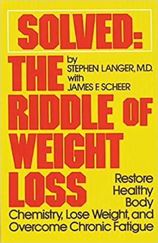 Solved: Restore Healthy Body Chemistry Lose Weight and Overcome Chronic Fatigue: Riddle of Weight Loss - Restore Healthy Body Chemistry, Lose Weight and Overcome Chronic Fatigue indir