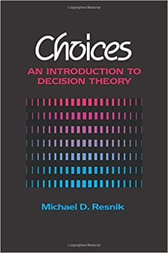 Choices: An Introduction to Decision Theory indir