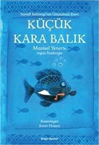 Küçük Kara Balık - Şiir Kitabı: Mavisel Yener'in özgün dizeleriyle indir