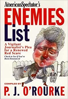 The Enemies List (O'Rourke, P. J.) indir