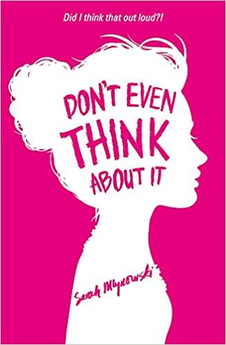 Don't Even Think About It: Book 1