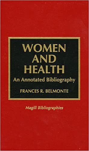 Women and Health: An Annotated Bibliography (Magill Bibliographies)