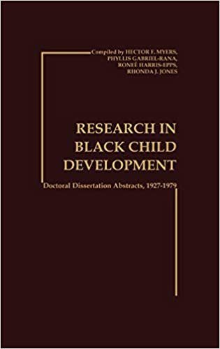 Research in Black Child Development: Doctoral Disseration Abstracts, 1927-1979: Doctoral Dissertation Abstracts, 1927-79