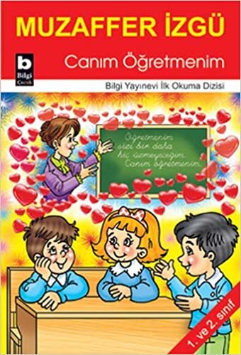 Canım Öğretmenim: 1. ve 2. Sınıf