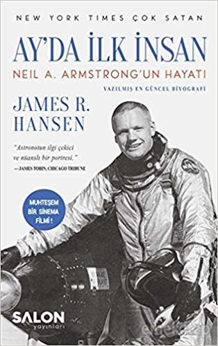 Ay'da İlk İnsan: Neil A. Armstrong’un Hayatı