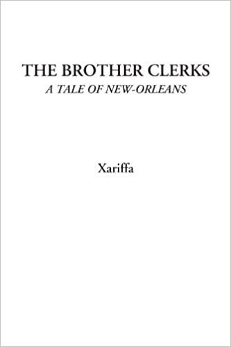 The Brother Clerks (A Tale of New-Orleans)