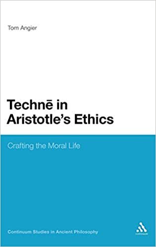 Techne in Aristotle's Ethics (Continuum Studies in Ancient Philosophy)