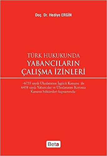 Türk Hukukunda Yabancıların Çalışma İzinleri