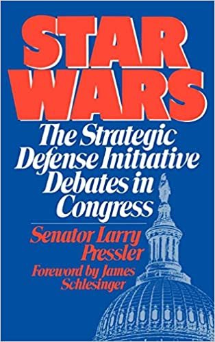Star Wars Debate: Strategic Defence Initiative Debates in Congress (Praeger Security International)