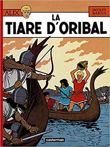 Alix, tome 4 : La Tiare d'Oribal (Alix, les albums, Band 4) indir