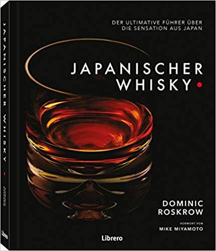 Japanischer Whisky: Der ultimative Führer über die Sensation aus Japan