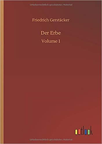 Der Erbe: Volume 1