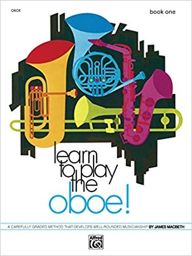 Learn to Play Oboe, Bk 1: A Carefully Graded Method That Develops Well-Rounded Musicianship indir