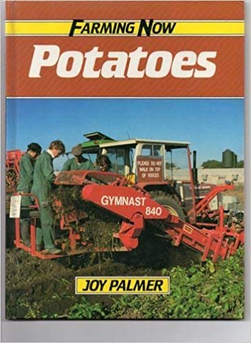 Potatoes (Farming now)