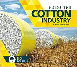 Inside the Cotton Industry (Big Business)
