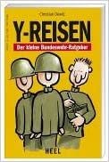 Y-Reisen: Der kleine Bundeswehr-Ratgeber