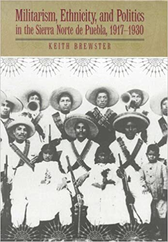 Sierra Norte de Puebla'da Militarizm, Etnisite ve Siyaset, 1917-1930 indir