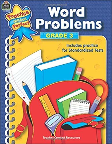 Word Problems Grade 3: Grade 3 (Practice Makes Perfect)