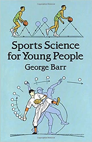 Sports Science for Young People (Dover Children's Science Books)
