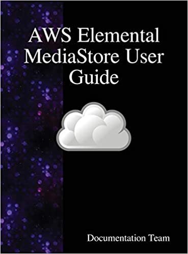 AWS Elemental MediaStore User Guide indir
