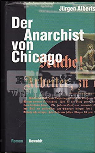 Der Anarchist von Chicago: Roman