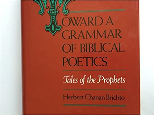 Toward a Grammar of Biblical Poetics: Tales of the Prophets