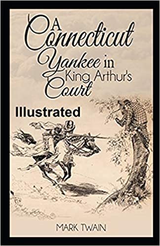 A Connecticut Yankee in King Arthur's Court Illustrated indir