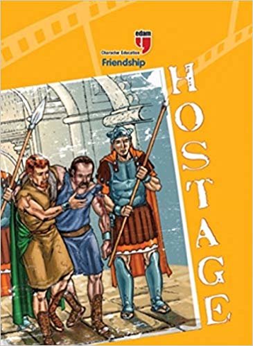 Hostage-Friendship - Character Education