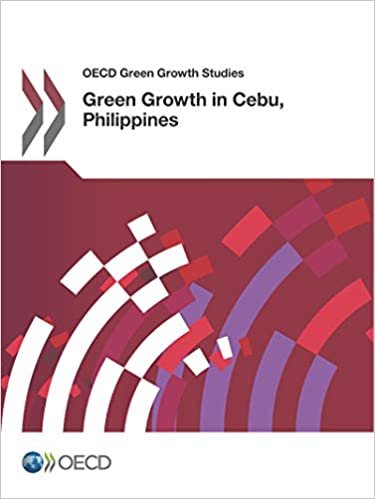 OECD Green Growth Studies Green Growth in Cebu, Philippines