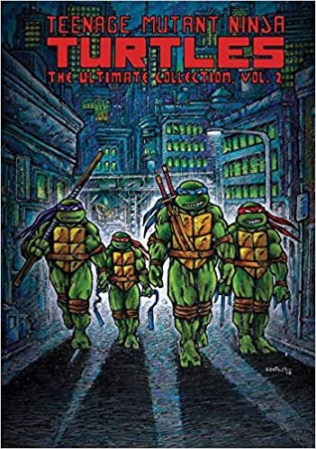Teenage Mutant Ninja Turtles: The Ultimate Collection, Vol. 2 (Tmnt Ultimate Collection)