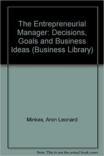 The Entrepreneurial Manager: Decisions, Goals and Business Ideas (The Penguin Business Library)