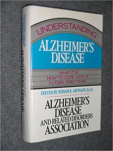 Understanding Alzheimer's Disease: What It Is How to Cope With It Future Directions