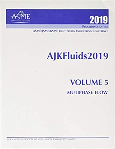 Print proceedings of the ASME - JSME - KSME Joint Fluids Engineering Conference 2019 (AJKFluids2019), Volume 5: Multiphase Flow