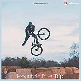 Mountain Bike Trip 2021 Wall Calendar: Official Mountain Bike Trip Calendar 2021, 18 Months