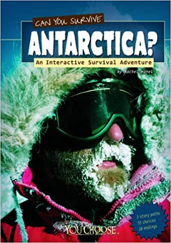 Can You Survive Antarctica? (You Choose: Survival)