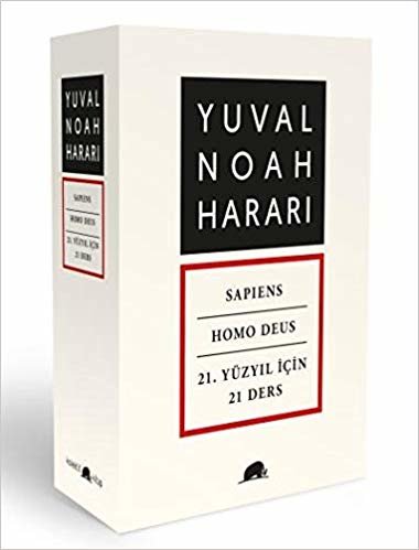 Yuval Noah Harari Seti: Sapiens - Homo Deus - 21. Yüzyıl İçin 21 Ders