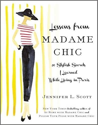 Lessons from Madame Chic: 20 Stylish Secrets I Learned While Living in Paris indir