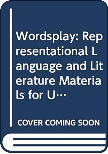 Wordsplay: Student's Book: Representational Language and Literature Materials for Use at Intermediate Level and Above