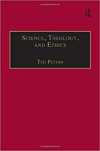 Science, Theology, and Ethics (Ashgate Science and Religion Series)