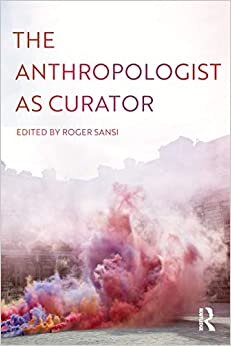 The Anthropologist as Curator (Criminal Practice Series) indir