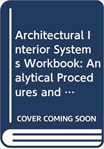 Architectural Interior Systems Workbook: Analytical Procedures and Examples