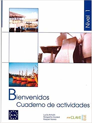 Bienvenidos 1 Cuaderno de Actividades (Etkinlik Kitabı) İspanyolca - Turizm ve Otelcilik